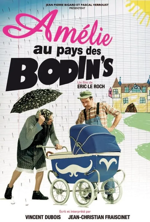 Amélie au pays des Bodin's (фильм)