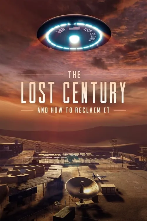 The Lost Century: And How to Reclaim It (movie)