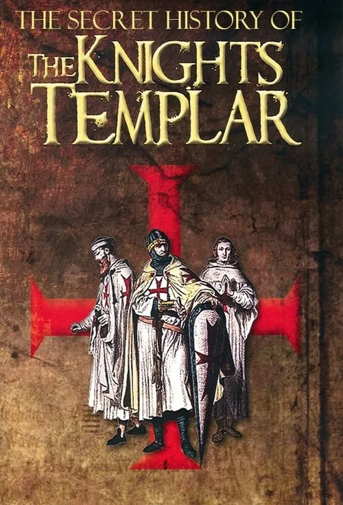 The Secret Story Of The Knights Templar (series)