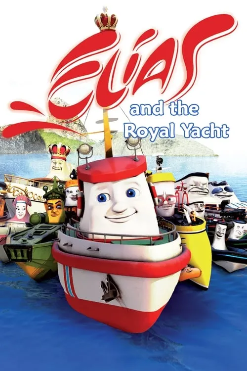 Elias and the Royal Yacht (movie)