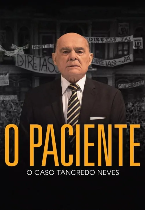 O Paciente - O Caso Tancredo Neves (фильм)