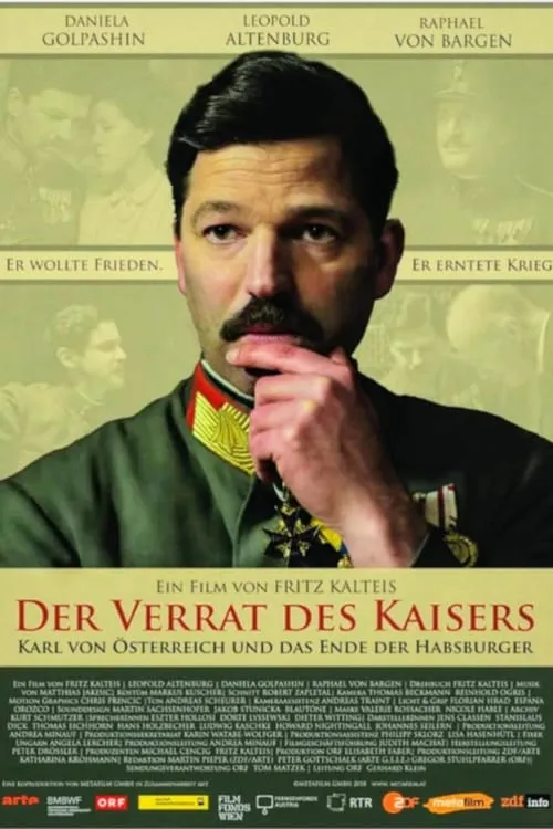 Verrat!: Das Ende der Habsburger im Ersten Weltkrieg (фильм)