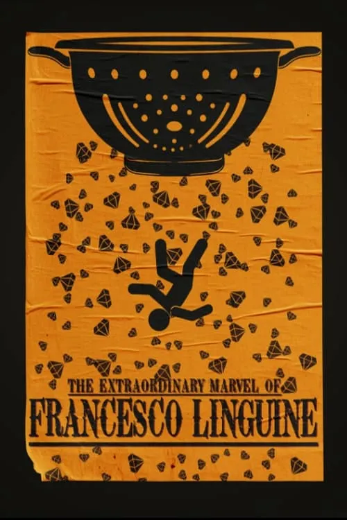 The Extraordinary Marvel of Francesco Linguine (movie)