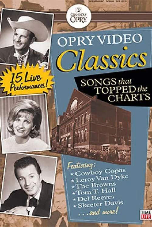 Opry Video Classics: Songs That Topped the Charts (movie)