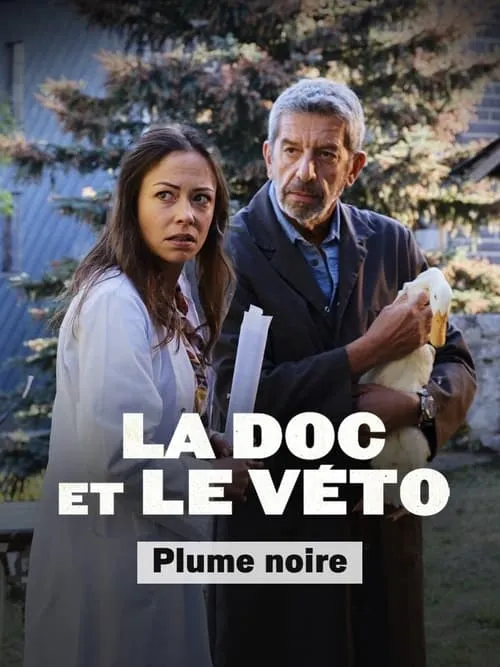 La doc et le Véto : La plume noire (movie)