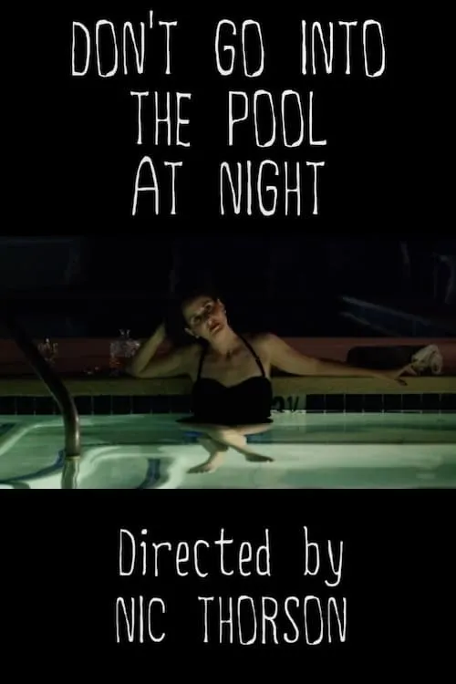 Don't Go Into the Pool at Night (фильм)