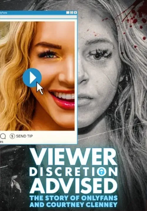 Viewer Discretion Advised: The Story of OnlyFans and Courtney Clenney (movie)