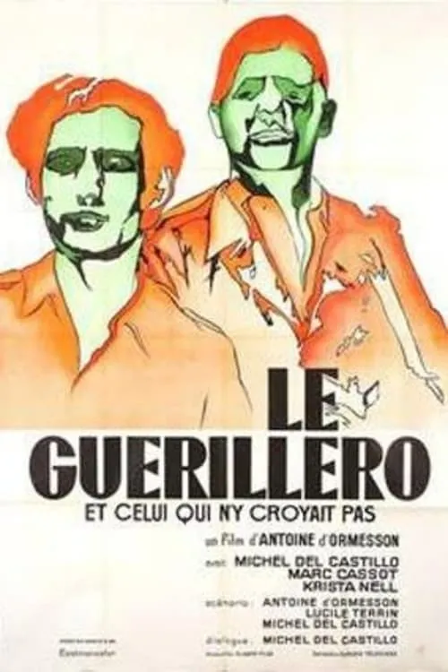 Le guerillero ou celui qui n'y croyait pas (фильм)