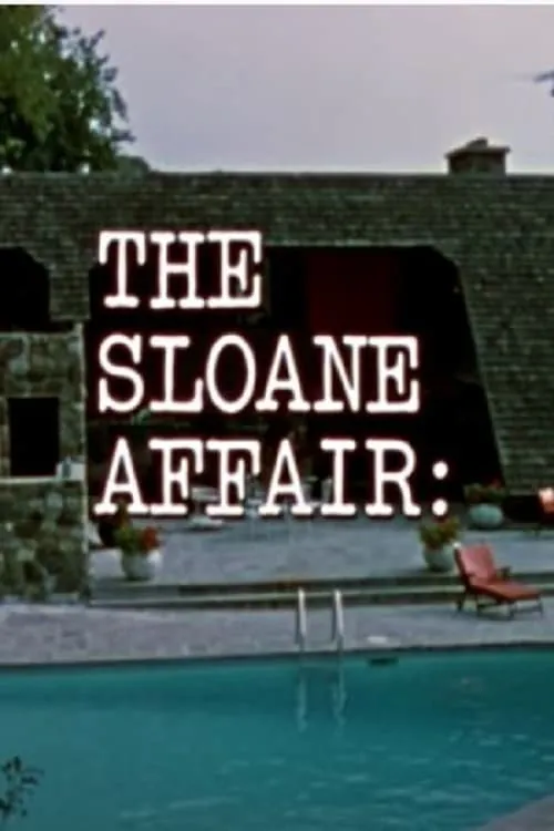 The Sloane Affair (movie)