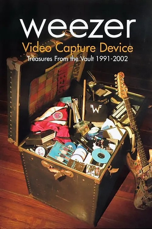 Weezer: Video Capture Device - Treasures from the Vault 1991-2002 (movie)