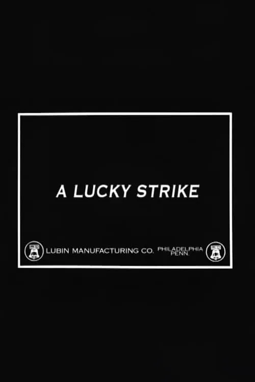 A Lucky Strike (movie)