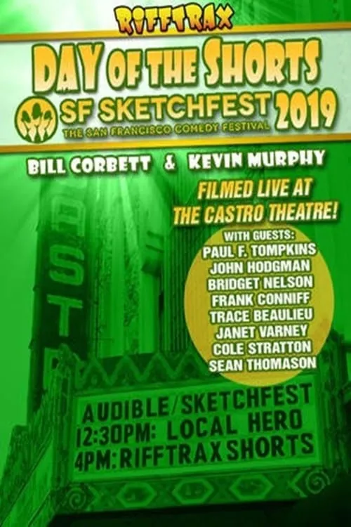 RiffTrax Live: Day of the Shorts: SF Sketchfest 2019 (фильм)