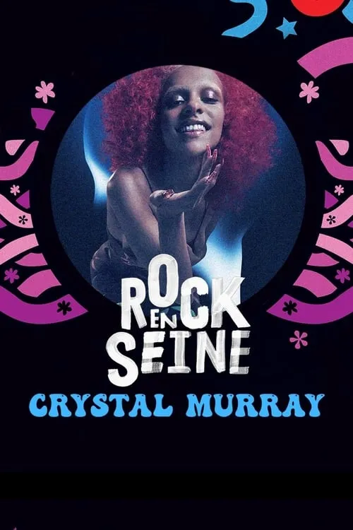 Crystal Murray - Rock en Seine 2022 (movie)