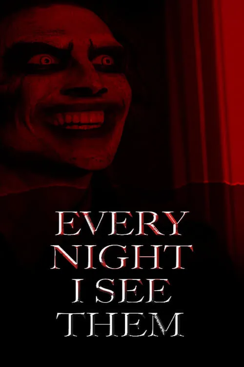 Every Night I See Them (movie)