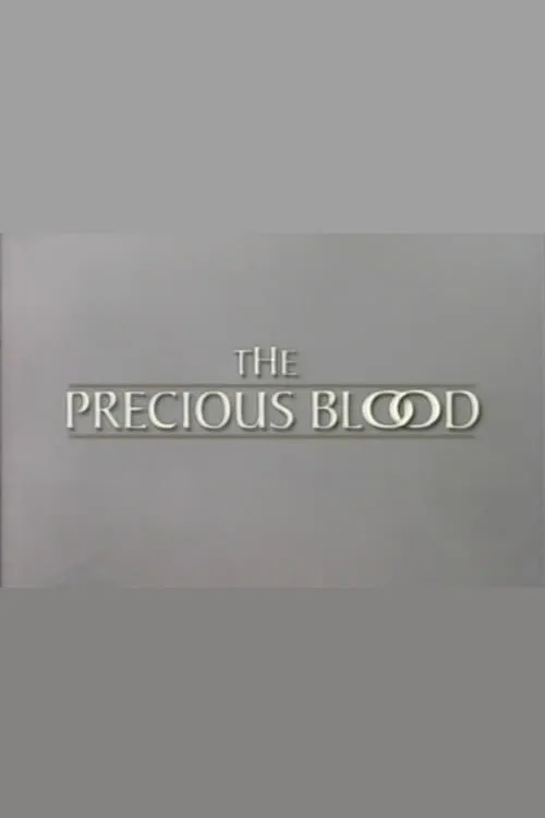 The Precious Blood (фильм)