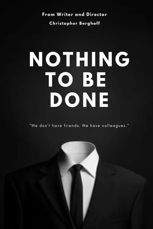 Nothing to Be Done (фильм)