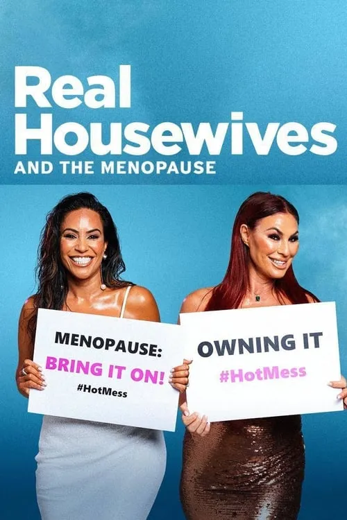 The Real Housewives and the Menopause (series)