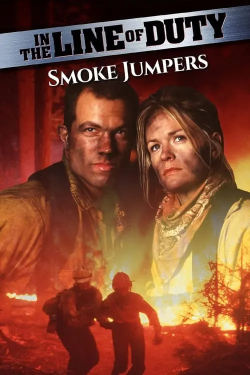 In the Line of Duty: Smoke Jumpers (movie)