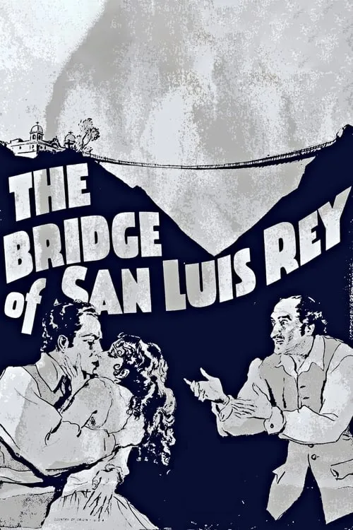 The Bridge of San Luis Rey (movie)