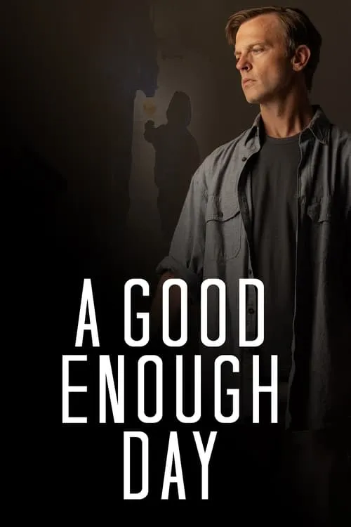 A Good Enough Day (movie)