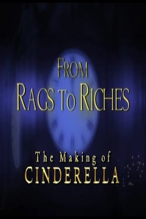 From Rags to Riches: The Making of Cinderella (movie)