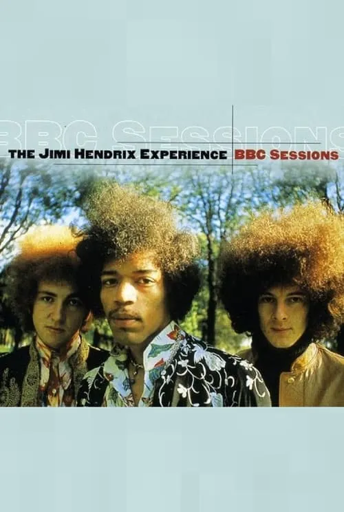 The Jimi Hendrix Experience: BBC Sessions (movie)