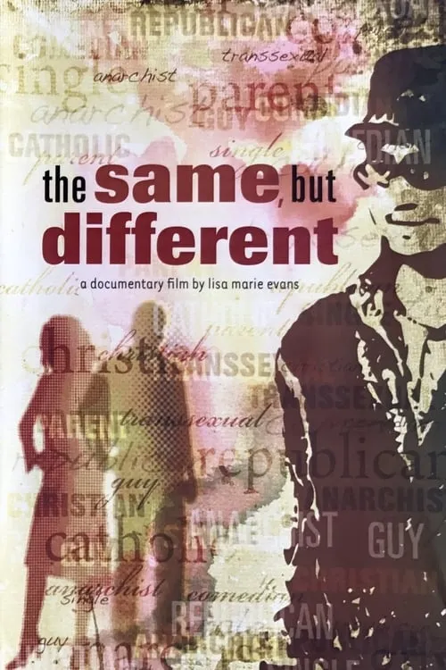 The Same, But Different (movie)