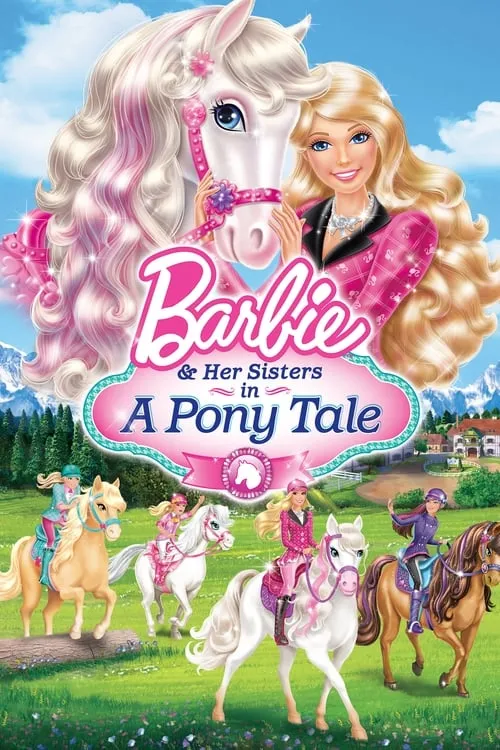 Barbie & Her Sisters in A Pony Tale (movie)