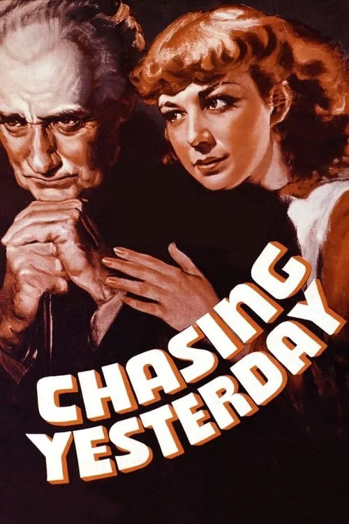 Chasing Yesterday (movie)