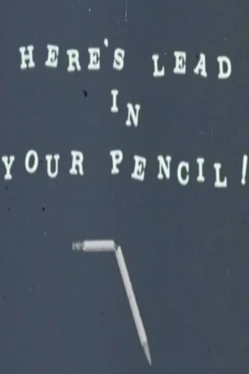 Here's Lead in Your Pencil!