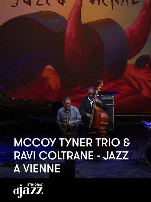 McCoy Tyner Trio & Ravi Coltrane: Jazz à Vienne 2012 (фильм)