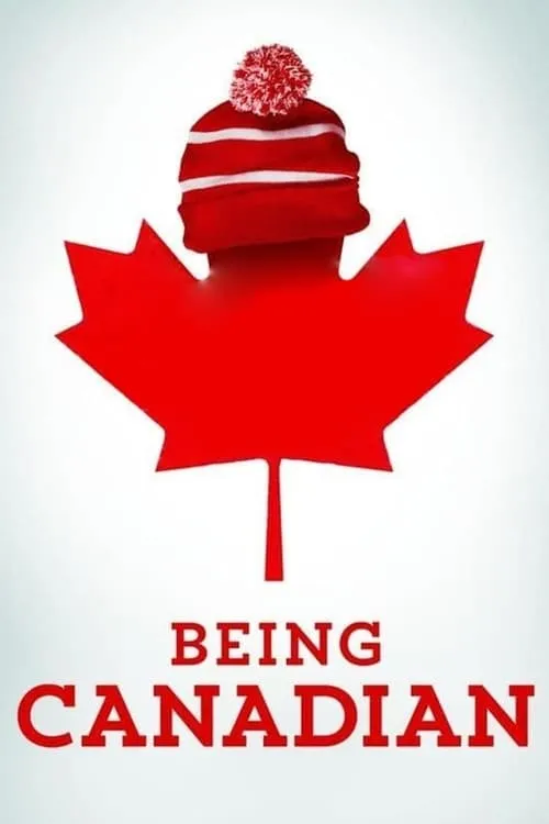 Being Canadian (movie)