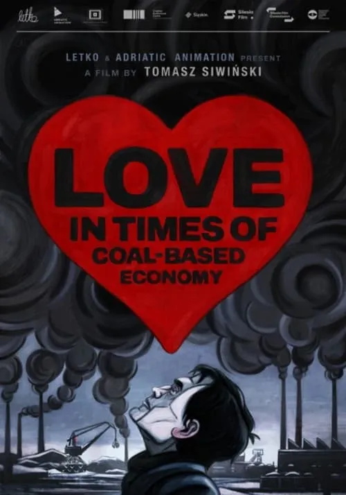 Love in the Times of Coal-Based Economy (movie)