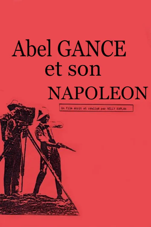 Abel Gance et son Napoléon (movie)