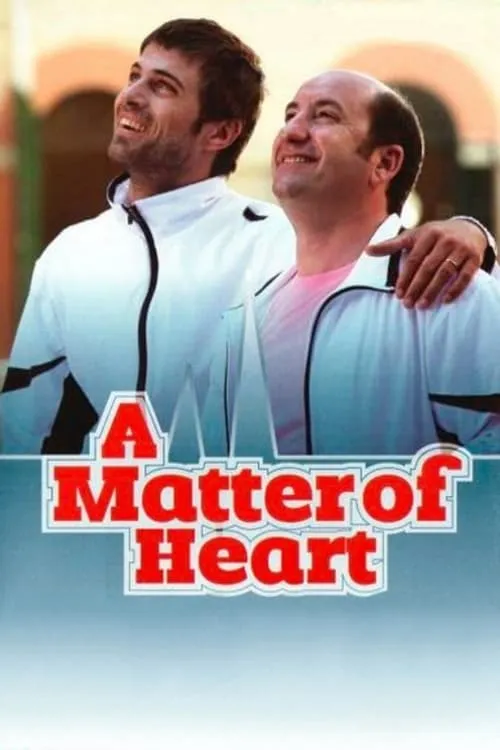 A Matter of Heart (movie)