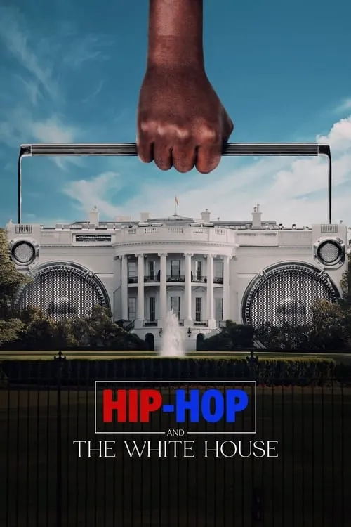 Hip-Hop and the White House (movie)