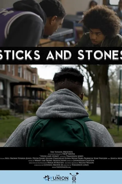 Sticks and Stones - A Yunion Film (фильм)