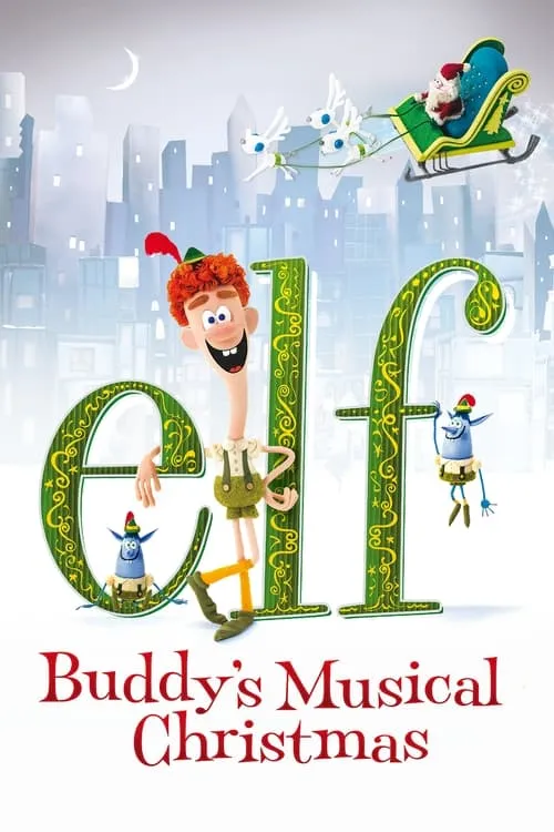 Elf: Buddy's Musical Christmas (movie)