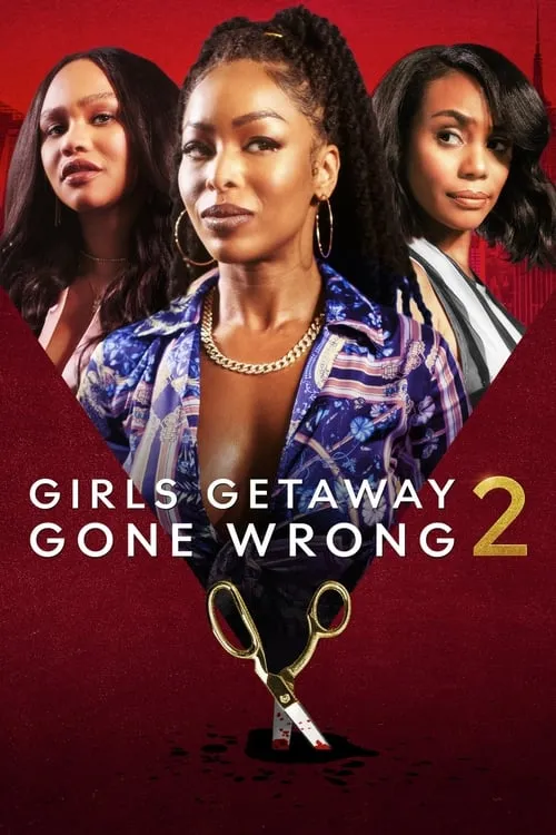 Girls Getaway Gone Wrong 2 (movie)