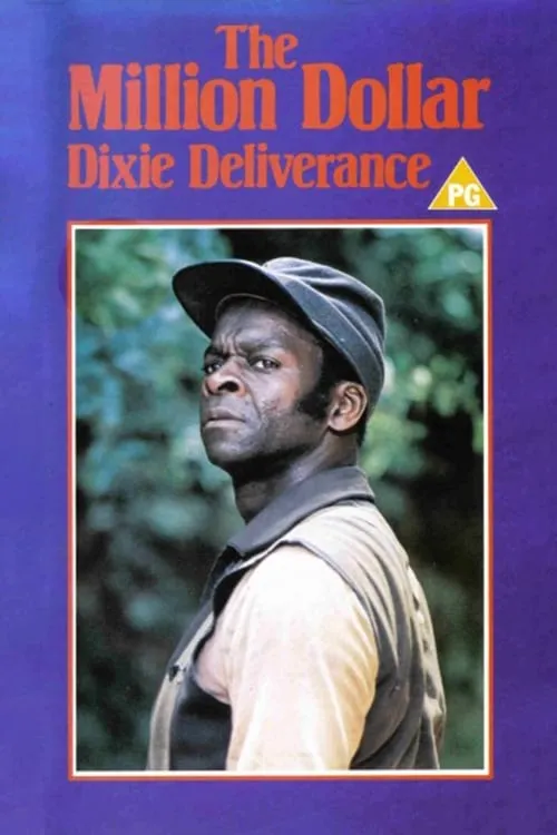 The Million Dollar Dixie Deliverance (movie)