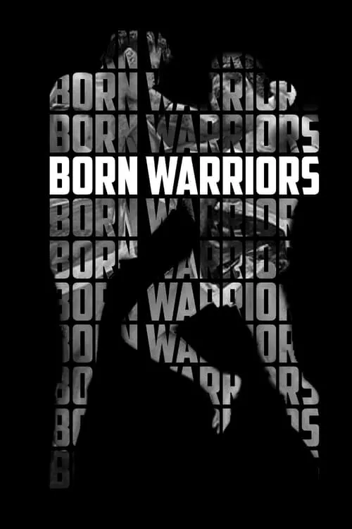 Born Warriors (movie)