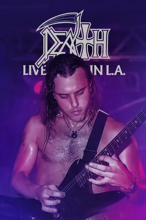 Death: Live in LA (movie)