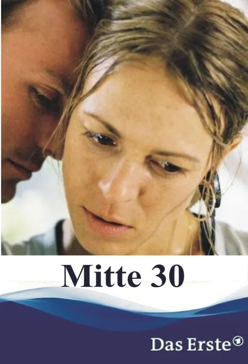 Mitte 30 (movie)