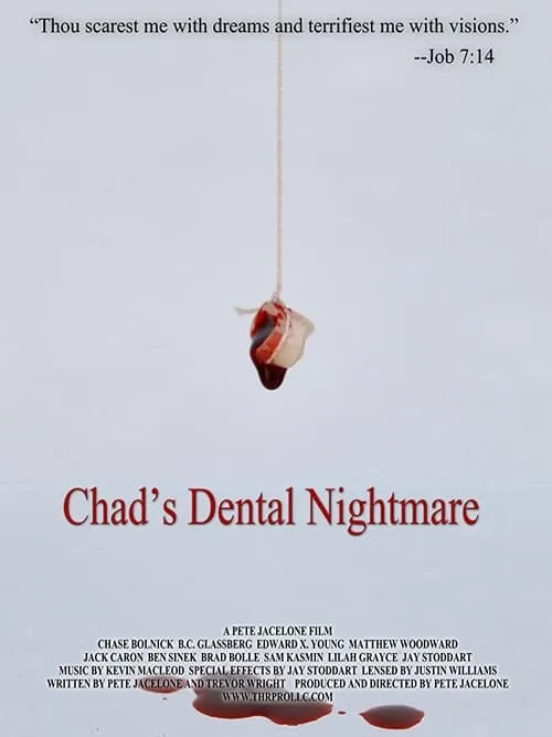 Chad's Dental Nightmare (фильм)