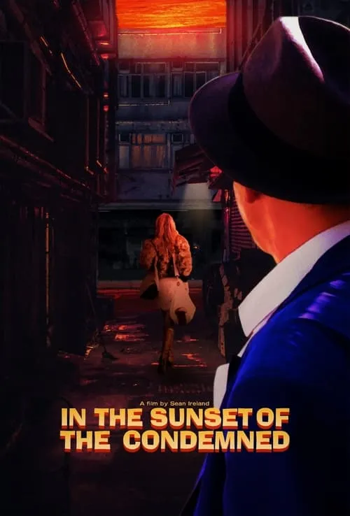 In the Sunset of the Condemned (movie)