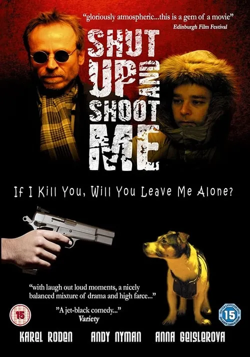 Shut Up and Shoot Me (movie)