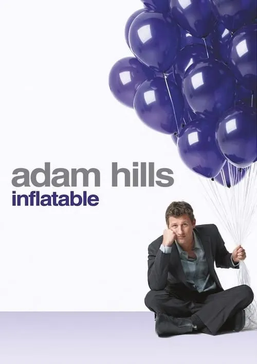 Adam Hills - Inflatable (movie)