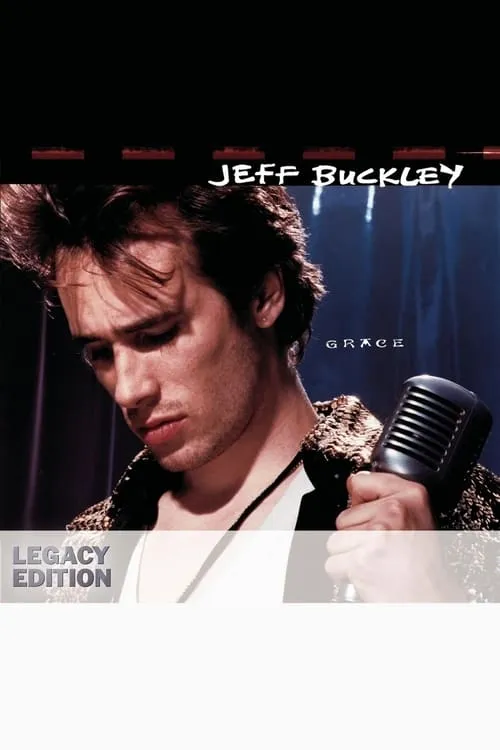 Jeff Buckley: Grace Legacy Edition (movie)