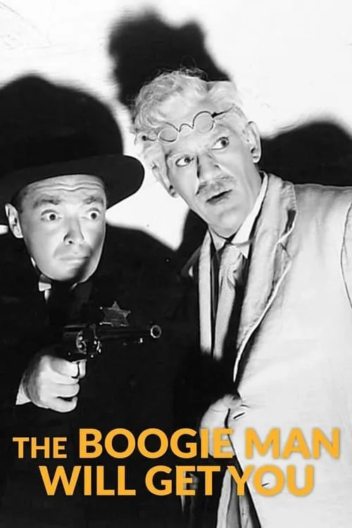 The Boogie Man Will Get You (movie)