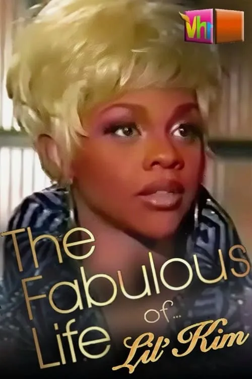 The Fabulous Life of... Lil' Kim (movie)